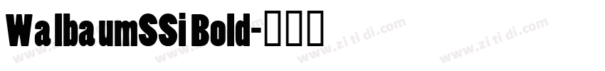 WalbaumSSi Bold字体转换